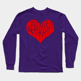 Make Love YinWar Long Sleeve T-Shirt